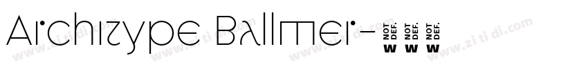 Architype Ballmer字体转换 Architype Ballmer字体转换